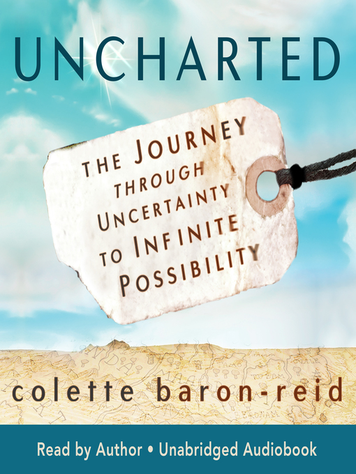 Title details for Uncharted by Colette Baron-Reid - Wait list